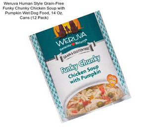 Weruva Human Style Grain-Free Funky Chunky Chicken Soup with Pumpkin Wet Dog Food, 14 Oz. Cans (12 Pack)