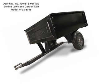 Agri-Fab, Inc. 350 lb. Steel Tow Behind Lawn and Garden Cart Model #45-03036