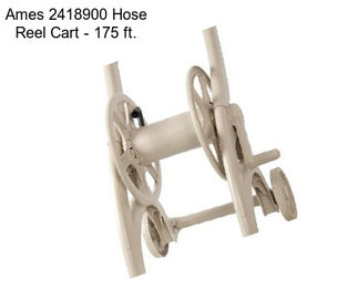 Ames 2418900 Hose Reel Cart - 175 ft.