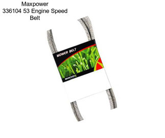 Maxpower 336104 53\