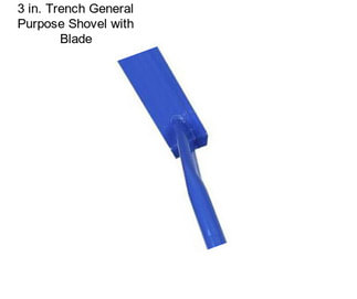 3 in. Trench General Purpose Shovel with Blade