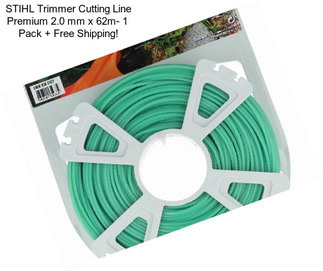 STIHL Trimmer Cutting Line Premium 2.0 mm x 62m- 1  Pack + Free Shipping!