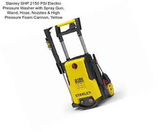 Stanley SHP 2150 PSI Electric Pressure Washer with Spray Gun, Wand, Hose, Nozzles & High Pressure Foam Cannon, Yellow