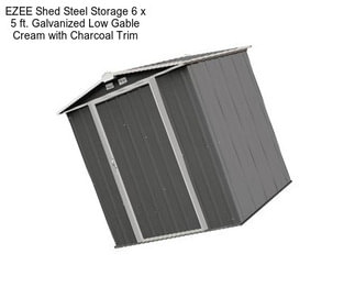 EZEE Shed Steel Storage 6 x 5 ft. Galvanized Low Gable Cream with Charcoal Trim