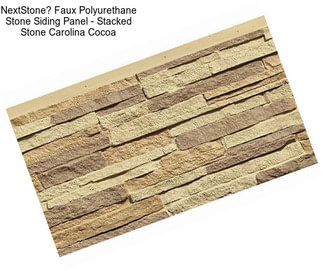 NextStone? Faux Polyurethane Stone Siding Panel - Stacked Stone Carolina Cocoa