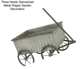 Three Hands Galvanized Metal Wagon Garden Decoration