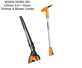 WG919 WORX 20V Lithium 2-in-1 Grass Trimmer & Blower Combo