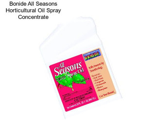 Bonide All Seasons Horticultural Oil Spray Concentrate