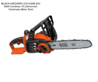 BLACK+DECKER LCS1020B 20V MAX Cordless 10\