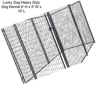 Lucky Dog Heavy Duty Dog Kennel 6\' H x 5\' W x 10\' L