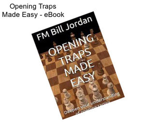 Opening Traps Made Easy - eBook
