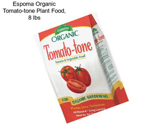 Espoma Organic Tomato-tone Plant Food, 8 lbs