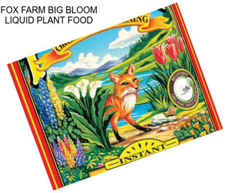 FOX FARM BIG BLOOM LIQUID PLANT FOOD