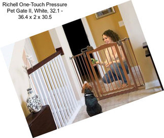 Richell One-Touch Pressure Pet Gate II, White, 32.1\