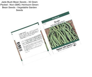 Jade Bush Bean Seeds - 30 Gram Packet - Non-GMO, Heirloom Green Bean Seeds - Vegetable Garden Seeds