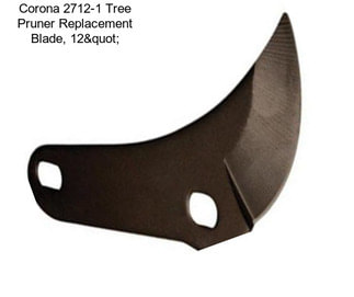 Corona 2712-1 Tree Pruner Replacement Blade, 12"