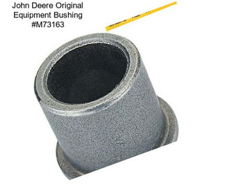 John Deere Original Equipment Bushing #M73163