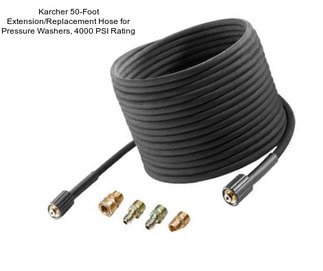 Karcher 50-Foot Extension/Replacement Hose for Pressure Washers, 4000 PSI Rating