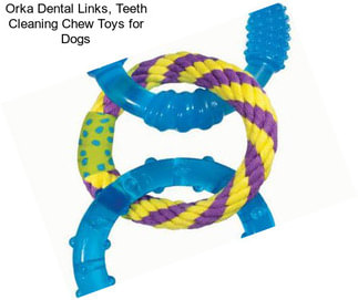 Orka Dental Links, Teeth Cleaning Chew Toys for Dogs