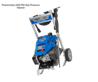 Powerstroke 2200 PSI Gas Pressure Washer