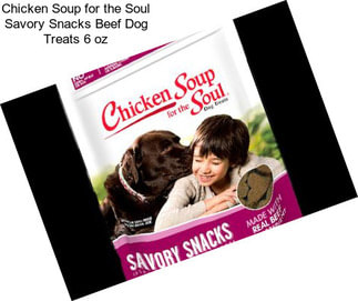 Chicken Soup for the Soul Savory Snacks Beef Dog Treats 6 oz