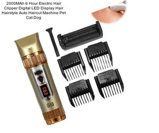 2000MAh 6 Hour Electric Hair Clipper Digital LED Display Hair Hairstyle Auto Haircut Machine Pet Cat Dog