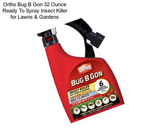 Ortho Bug B Gon 32 Ounce Ready To Spray Insect Killer for Lawns & Gardens