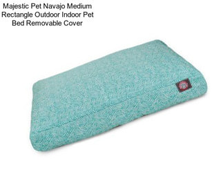 Majestic Pet Navajo Medium Rectangle Outdoor Indoor Pet Bed Removable Cover