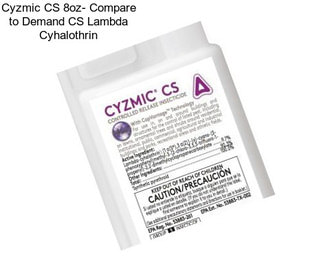 Cyzmic CS 8oz- Compare to Demand CS Lambda Cyhalothrin