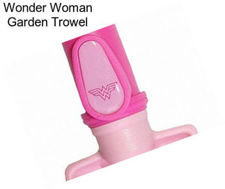 Wonder Woman Garden Trowel