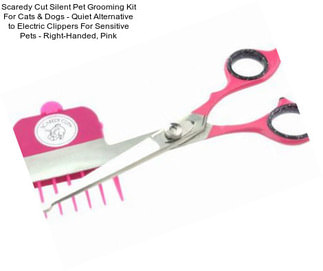 Scaredy Cut Silent Pet Grooming Kit For Cats & Dogs - Quiet Alternative to Electric Clippers For Sensitive Pets - Right-Handed, Pink