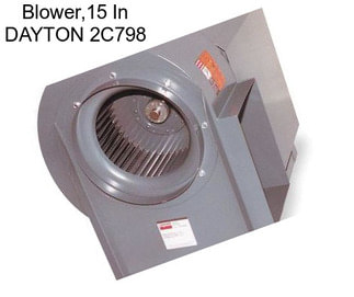 Blower,15 In DAYTON 2C798