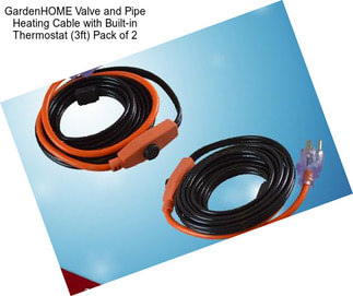 GardenHOME Valve and Pipe Heating Cable with Built-in Thermostat (3ft) Pack of 2