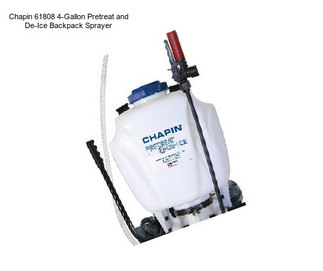 Chapin 61808 4-Gallon Pretreat and De-Ice Backpack Sprayer