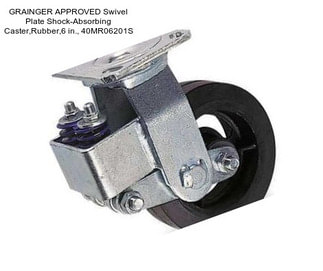 GRAINGER APPROVED Swivel Plate Shock-Absorbing Caster,Rubber,6 in., 40MR06201S