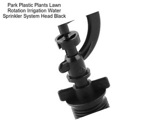 Park Plastic Plants Lawn Rotation Irrigation Water Sprinkler System Head Black