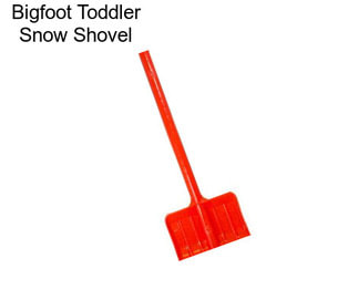 Bigfoot Toddler Snow Shovel