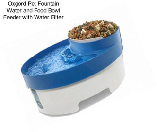 Oxgord Pet Fountain Water and Food Bowl Feeder with Water Filter