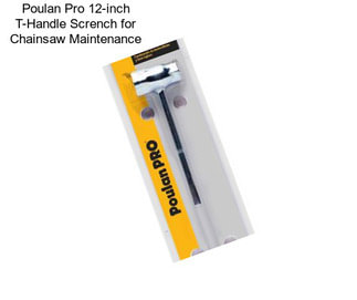 Poulan Pro 12-inch T-Handle Scrench for Chainsaw Maintenance