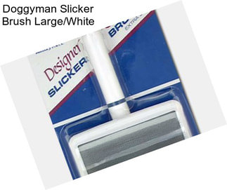 Doggyman Slicker Brush Large/White