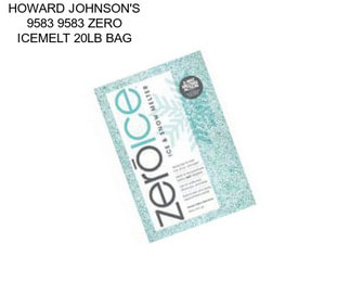 HOWARD JOHNSON\'S 9583 9583 ZERO ICEMELT 20LB BAG