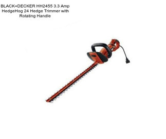 BLACK+DECKER HH2455 3.3 Amp HedgeHog 24\