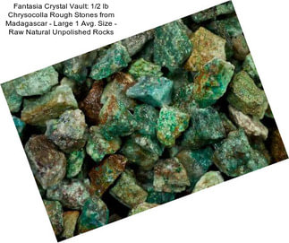 Fantasia Crystal Vault: 1/2 lb Chrysocolla Rough Stones from Madagascar - Large 1\