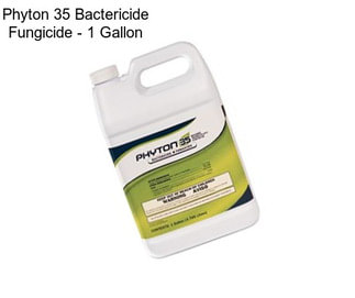 Phyton 35 Bactericide Fungicide - 1 Gallon