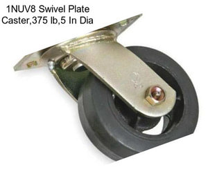 1NUV8 Swivel Plate Caster,375 lb,5 In Dia