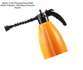 Misters 3 Liter Personal Pump Water Mister & Sprayer ,360°Rotary Pressure Nozzle