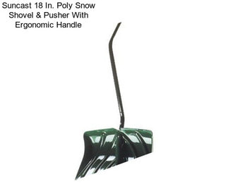 Suncast 18 In. Poly Snow Shovel & Pusher With Ergonomic Handle