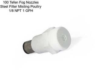 100 Tefen Fog Nozzles Steel Filter Misting Poultry 1/8\