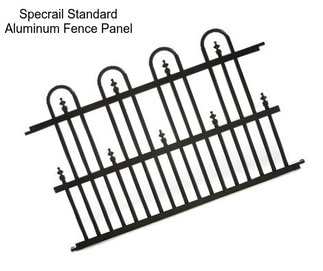 Specrail Standard Aluminum Fence Panel