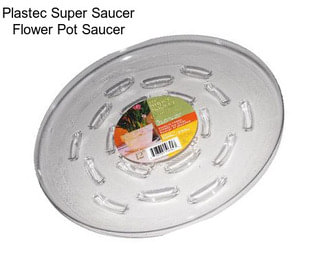 Plastec Super Saucer Flower Pot Saucer